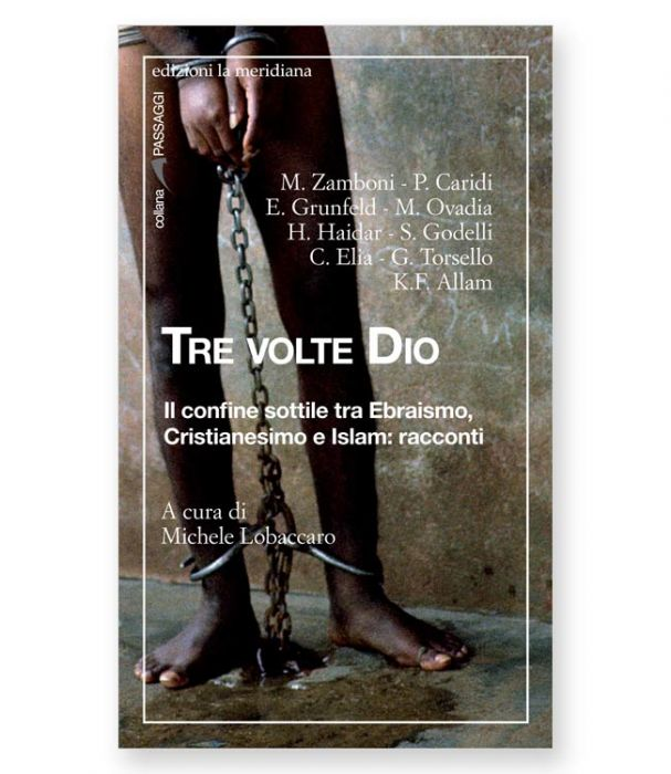 Tre volte dio libro